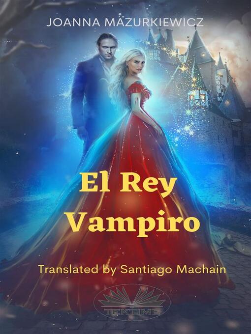 Title details for El Rey Vampiro by Joanna Mazurkiewicz - Available